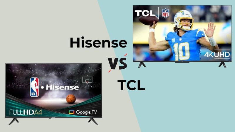 TCL vs. Hisense Which Brand Offers the Best Value for Your Money?